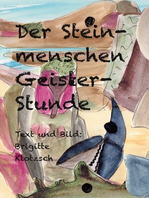 cover image of Der Steinmenschen Geisterstunde